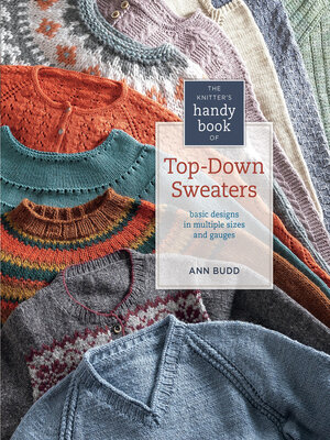 cover image of The Knitter's Handy Book of Top-Down Sweaters